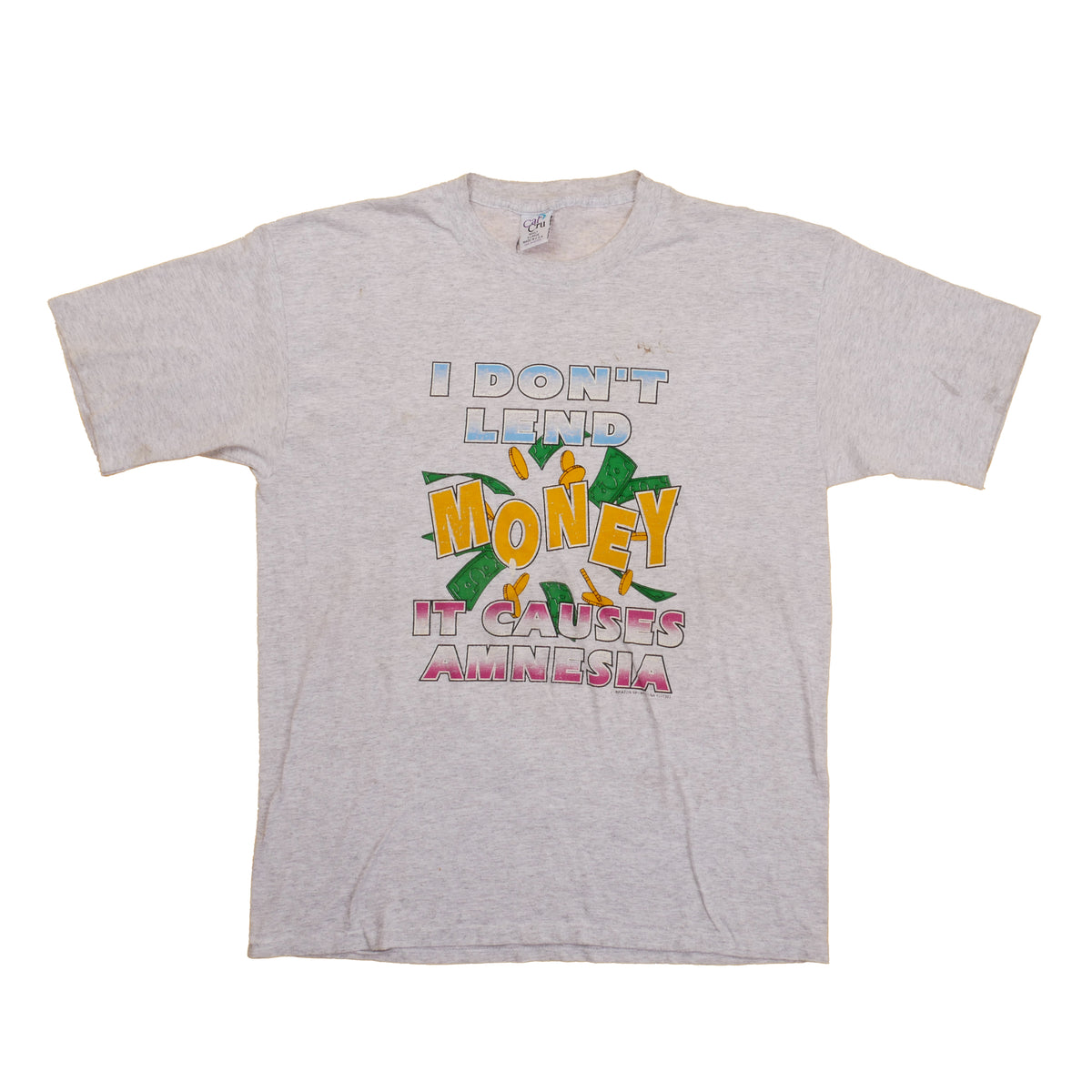 I Don't Lend Money Tee
