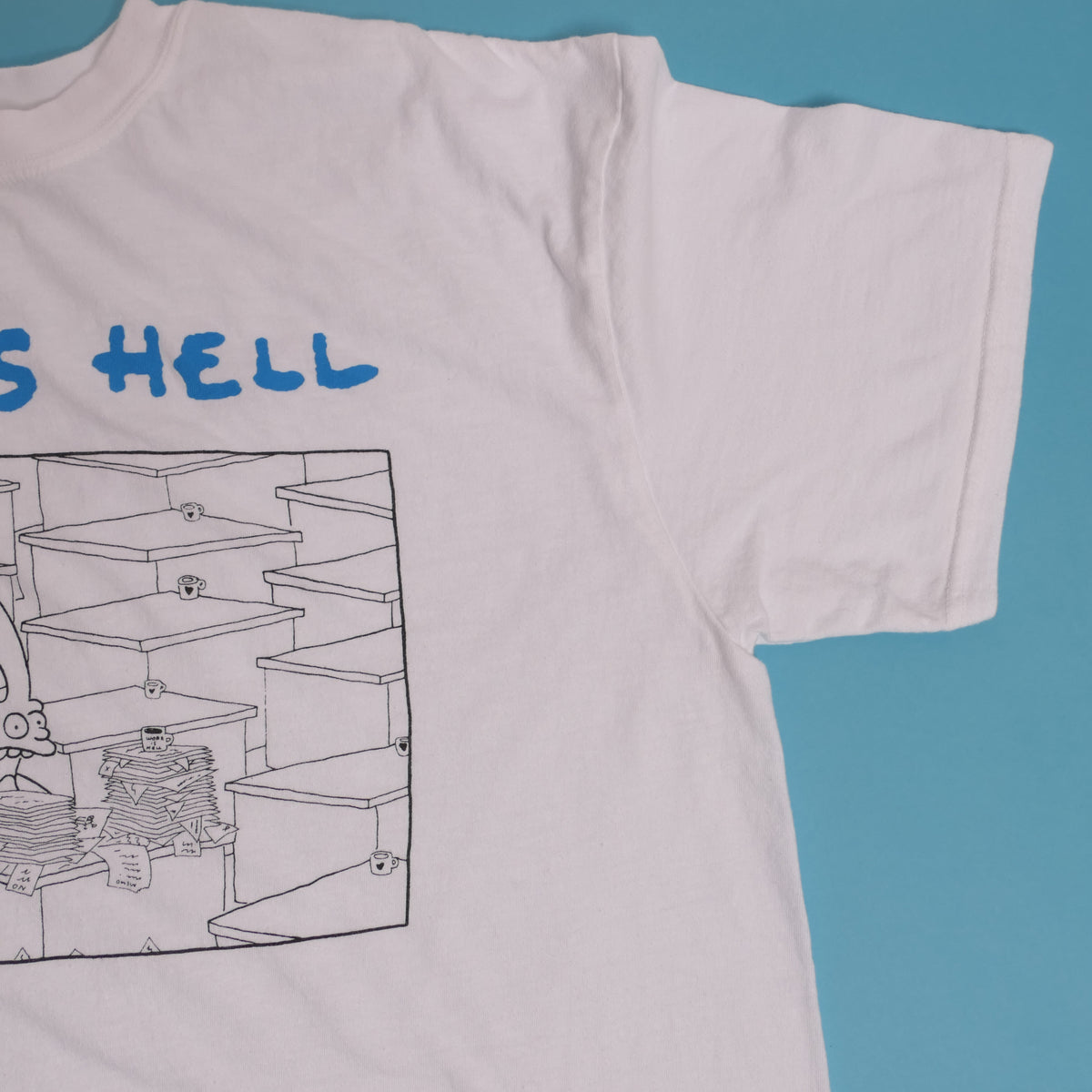 Work Is Hell Tee