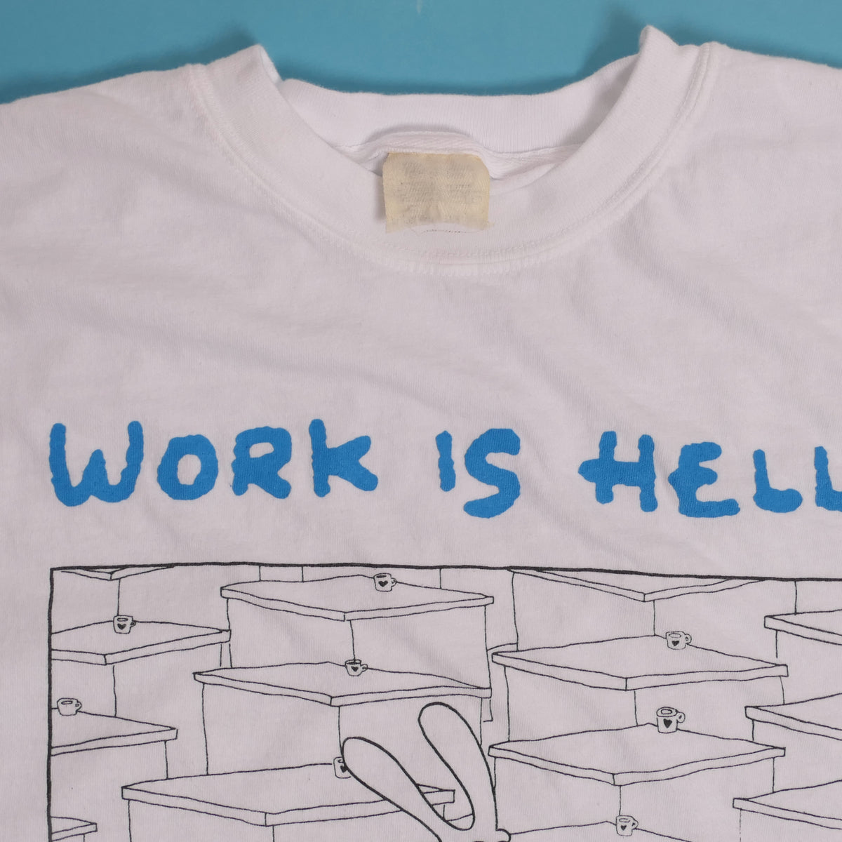 Work Is Hell Tee